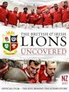 The British & Irish Lions: Uncovered