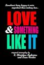 Love and Something Like It | Comedy, Drama, Romance