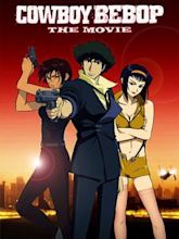 Cowboy Bebop – Der Film