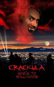 Crackula Goes to Hollywood