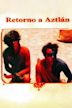 Return to Aztlan