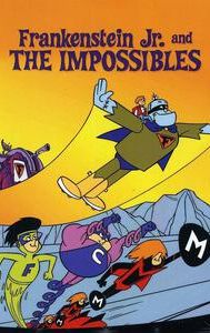 Frankenstein, Jr. and the Impossibles