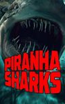 Piranha Sharks