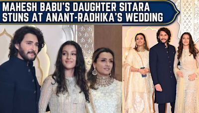 Sitara, the daughter of Mahesh Babu and Namrata Shirodkar, looks stunning at Anant-Radhika Wedding