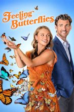 Feeling Butterflies - Where to Watch and Stream - TV Guide