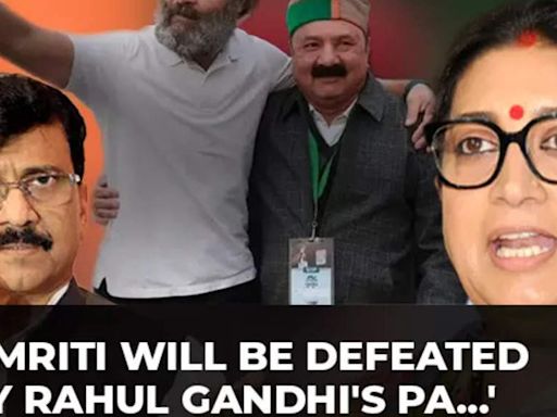 'Smriti Irani will be defeated by Rahul Gandhi's PA…': Sanjay Raut on Congress' Amethi candidate