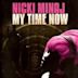 Nicki Minaj: My Time Now