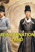 Reincarnation Land