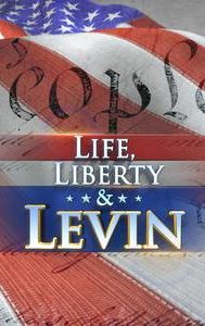 Life, Liberty & Levin