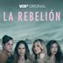 La rebelión (TV series)