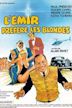 L'émir préfère les blondes