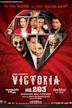 Victoria No. 203 (2007 film)