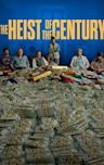 The Heist of the Century (film)