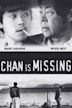 Chan Is Missing