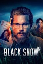 Black Snow 2023 complete seasons and episodes movie mp4 mkv download ...