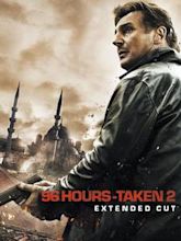 96 Hours – Taken 2