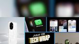 Tech wrap Jul 08: Nothing CMF Phone 1, Apple Watch 10 Series, Nord 4, more