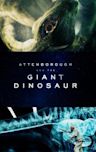 Attenborough and the Giant Dinosaur