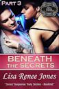 Beneath the Secrets Part 3