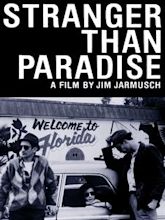 Stranger Than Paradise - Più strano del Paradiso