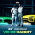 Vie de Bandit