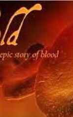 Red Gold: The Epic Story of Blood