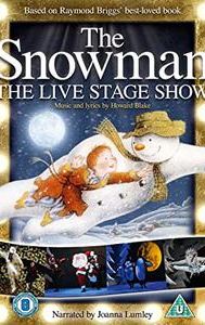 The Snowman: The Live Stage Show