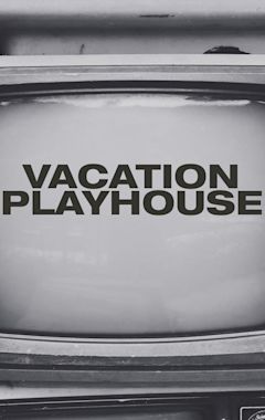 Vacation Playhouse