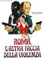 Roma, l'altra faccia della violenza