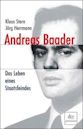 Andreas Baader - Der Staatsfeind