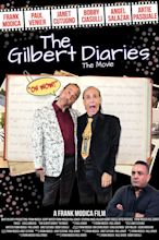 The Gilbert Diaries: The Movie (Film, 2023) — CinéSérie