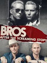 Bros: After the Screaming Stops