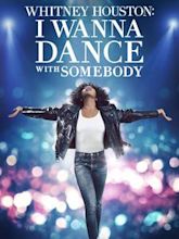 Whitney Houston : I Wanna Dance with Somebody