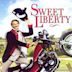 Sweet Liberty - La dolce indipendenza