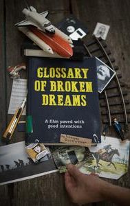 Glossary of Broken Dreams