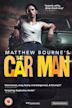 Matthew Bourne's the Car Man 2015