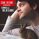 Che vita! Il meglio di Samuele Bersani