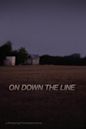 On Down the Line