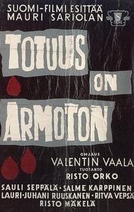 Totuus on armoton