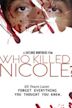 The Informants: Who Killed Nicole?