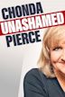 Chonda Pierce: Unashamed