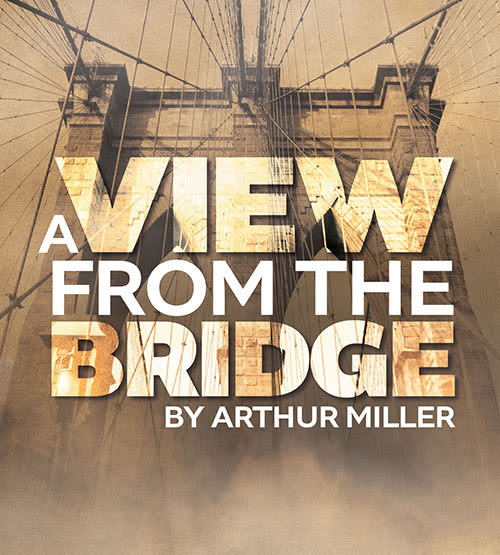 'A View From The Bridge' by Arthur Miller