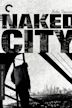 The Naked City