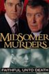 Midsomer Murders: Faithful Unto Death