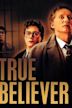 True Believer (film)