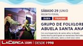 El Grupo de Folklore Abuela Santa Ana actuará en el Recinto Ferial de Albacete este sábado dentro del Verano Cultural