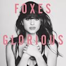 Glorious (Foxes album)