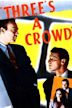 Three's a Crowd (1945 film)