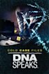 Cold Case Files: DNA Speaks