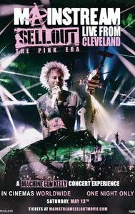 Mainstream Sellout Live from Cleveland: The Pink Era